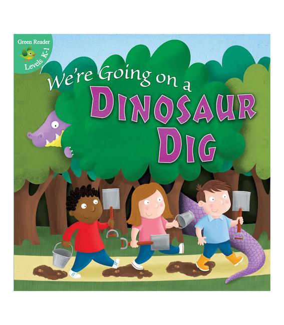 We‘re Going on a Dinosaur Dig