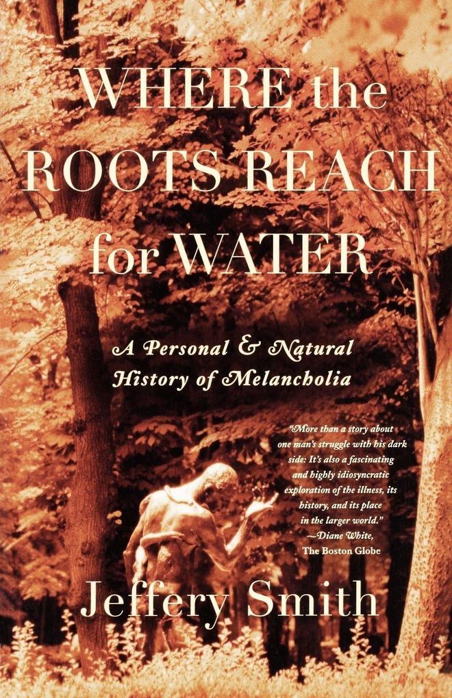 Where the Roots Reach for Water