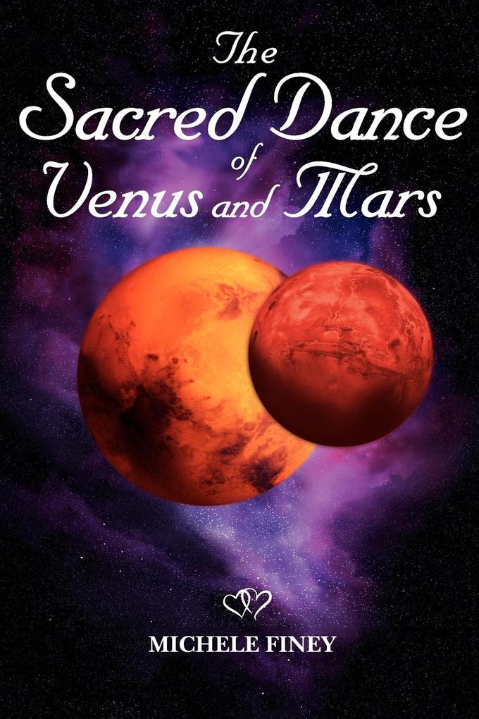 The Sacred Dance of Venus and Mars