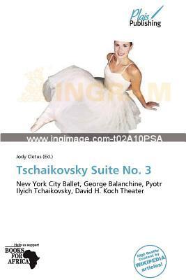 Tschaikovsky Suite No. 3