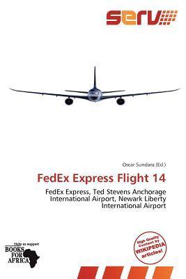 FedEx Express Flight 14