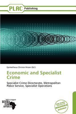 Economic and Specialist Crime