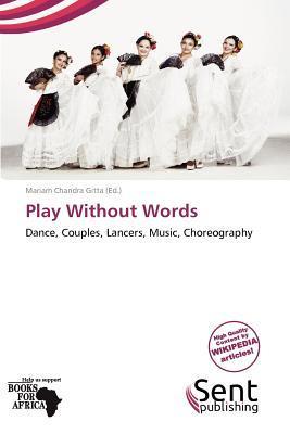 Play Without Words