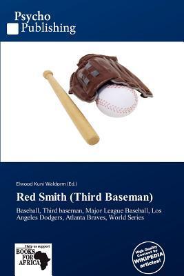 Red Smith (Third Baseman)