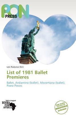 List of 1981 Ballet Premieres