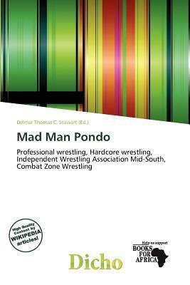 Mad Man Pondo