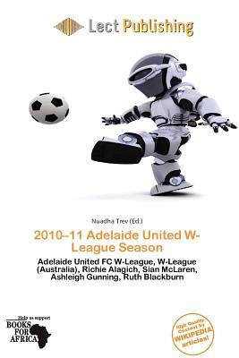 2010-11 Adelaide United W-League Season