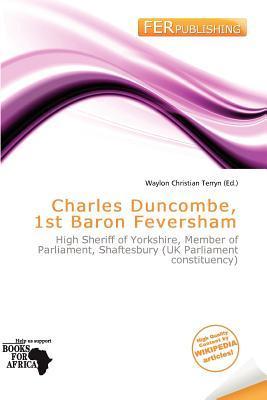 Charles Duncombe 1st Baron Feversham