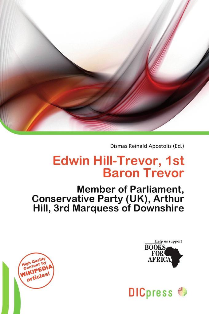 Edwin Hill-Trevor 1st Baron Trevor