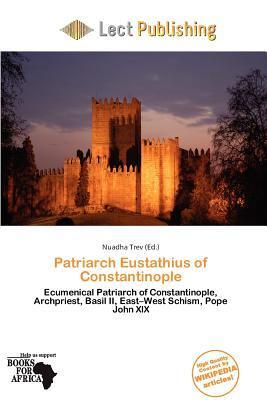 Patriarch Eustathius of Constantinople