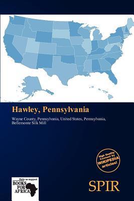 Hawley Pennsylvania