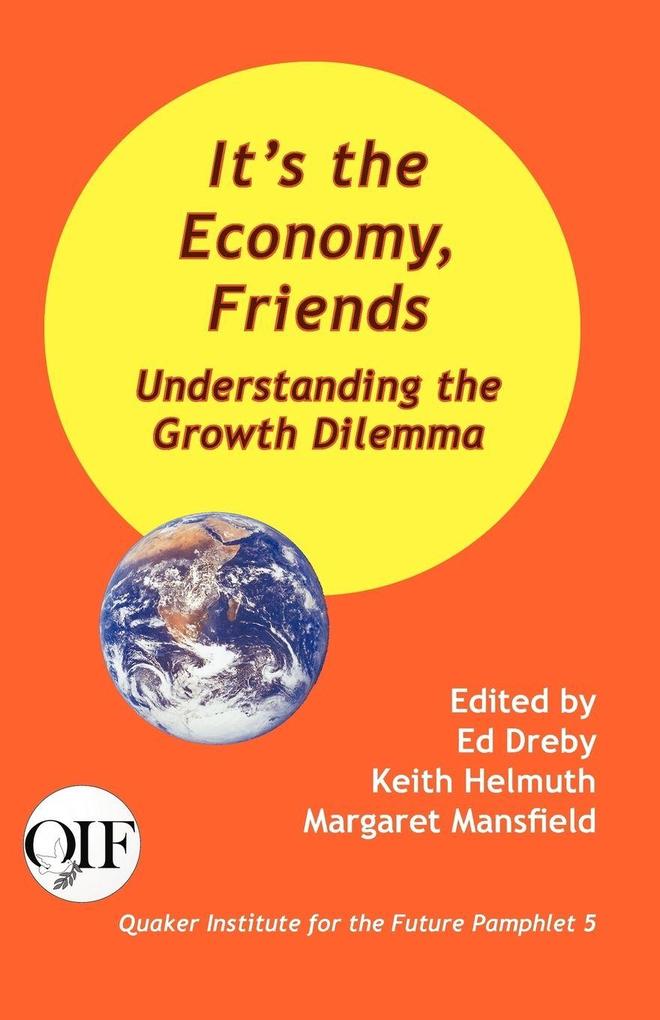 It's the Economy Friends