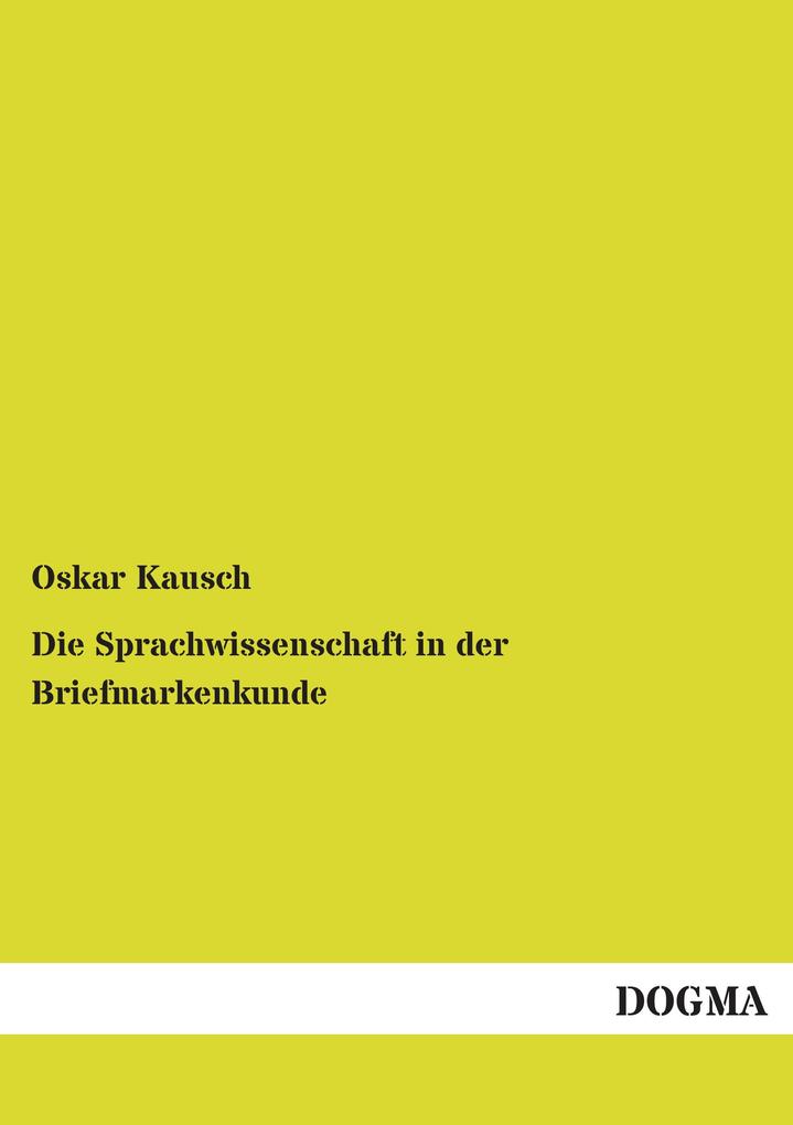 Die Sprachwissenschaft in der Briefmarkenkunde