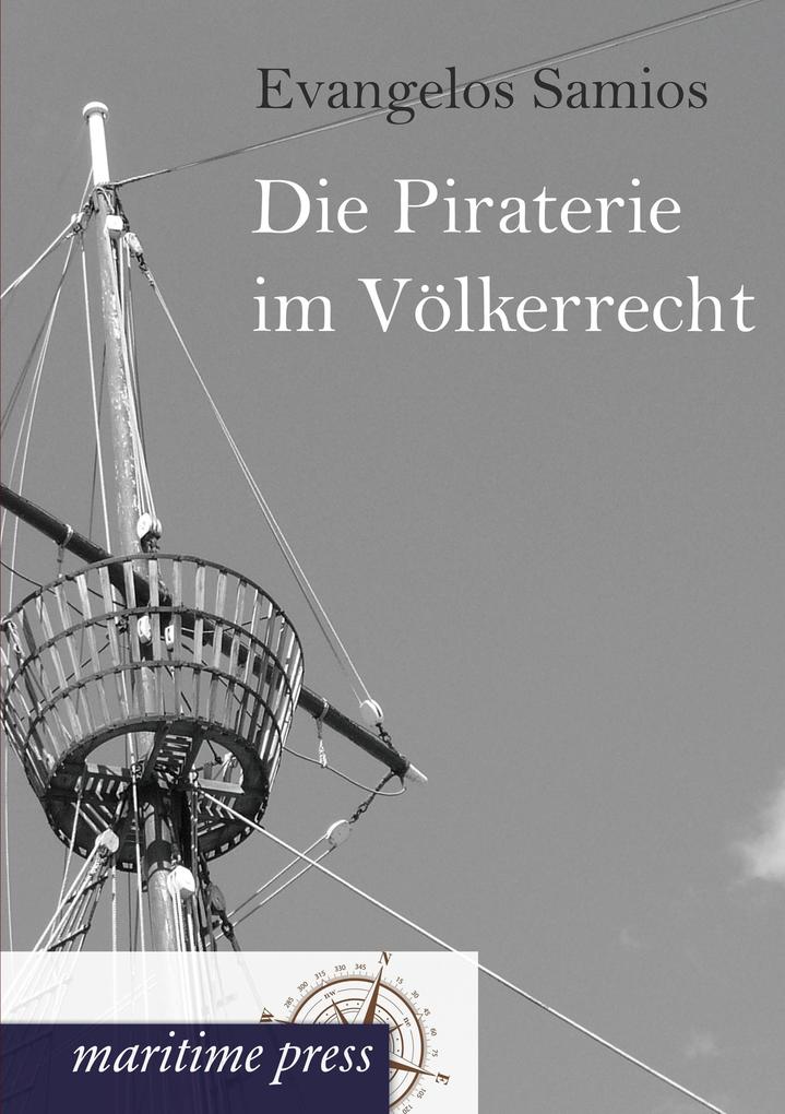 Die Piraterie im Völkerrecht