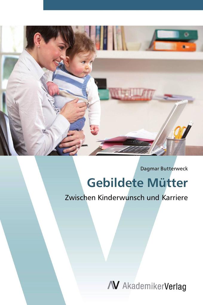 Gebildete Mütter