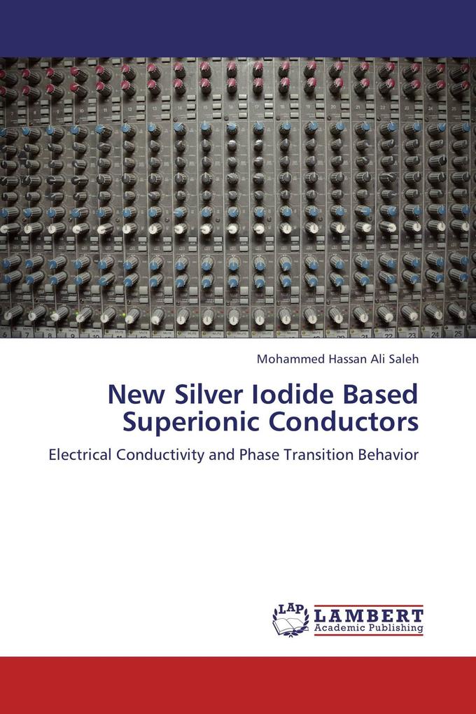 New Silver Iodide Based Superionic Conductors