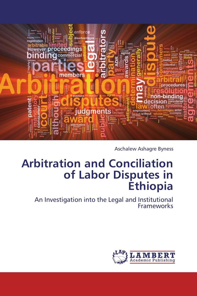Arbitration and Conciliation of Labor Disputes in Ethiopia