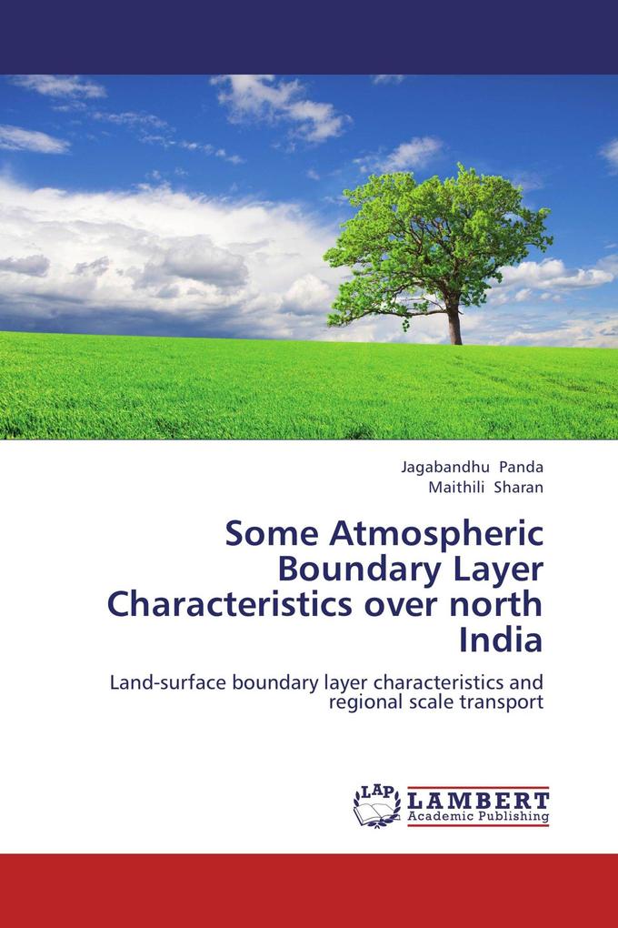 Some Atmospheric Boundary Layer Characteristics over north India