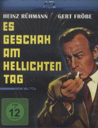 Es geschah am hellichten Tag