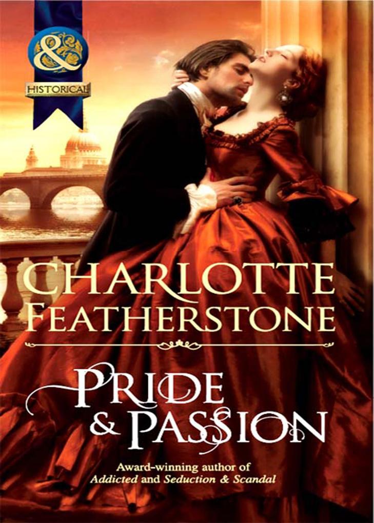 Pride & Passion (Mills & Boon Historical) (The Brethren Guardians Book 2)