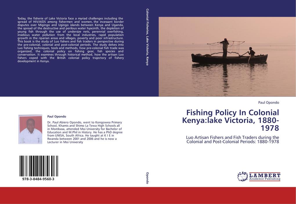 Fishing Policy In Colonial Kenya:lake Victoria 1880-1978