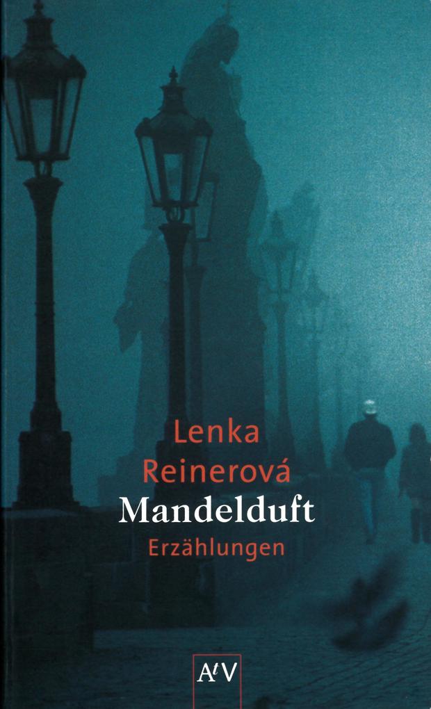 Mandelduft - Lenka Reinerová