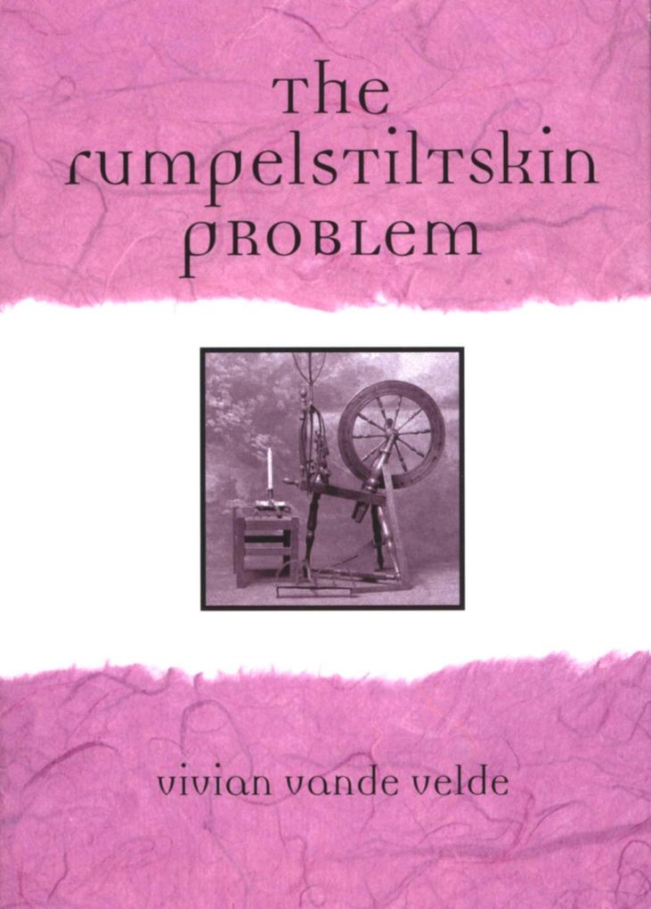 Rumpelstiltskin Problem