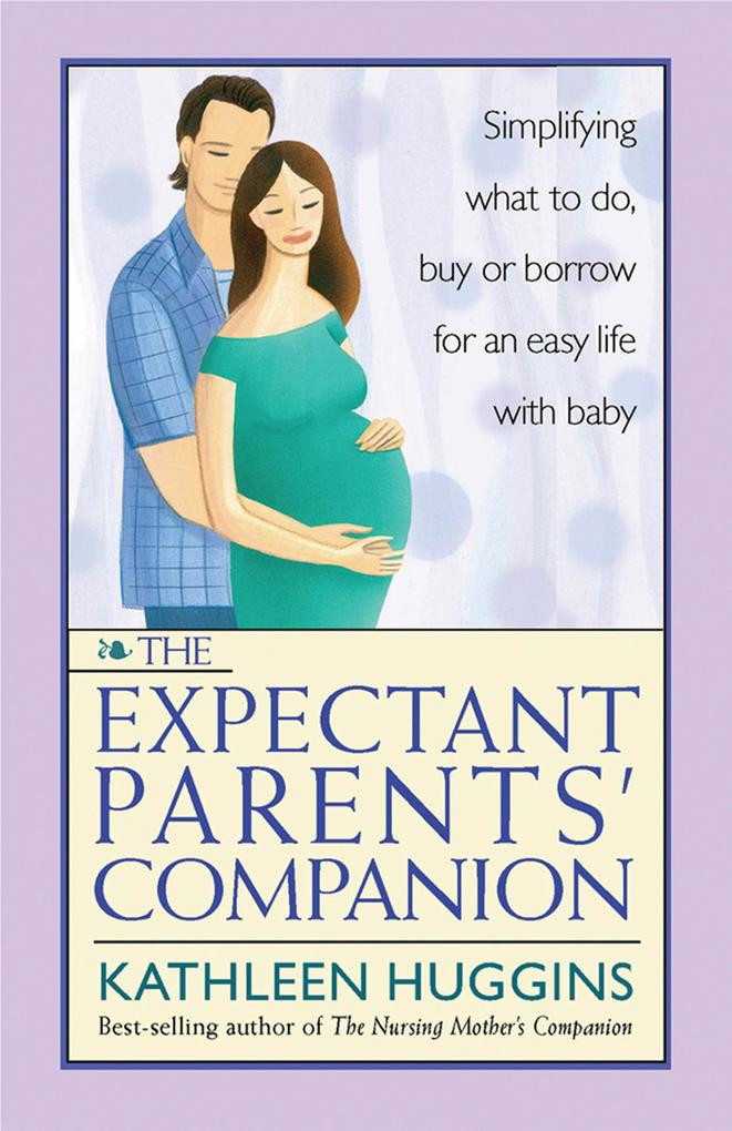 The Expectant Parents' Companion