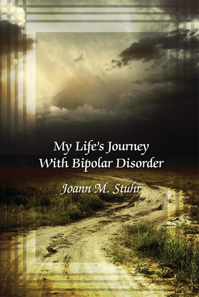 My Life‘s Journey with Bipolar Disorder