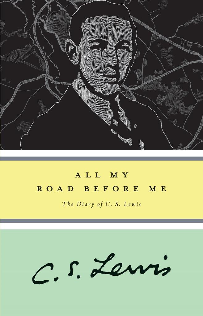 All My Road Before Me