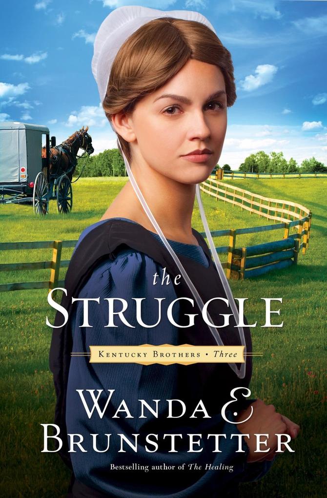 Struggle als eBook Download von Wanda E. Brunstetter - Wanda E. Brunstetter