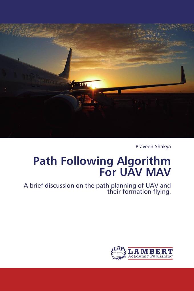 Path Following Algorithm For UAV MAV