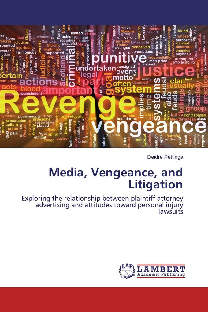 Media Vengeance and Litigation