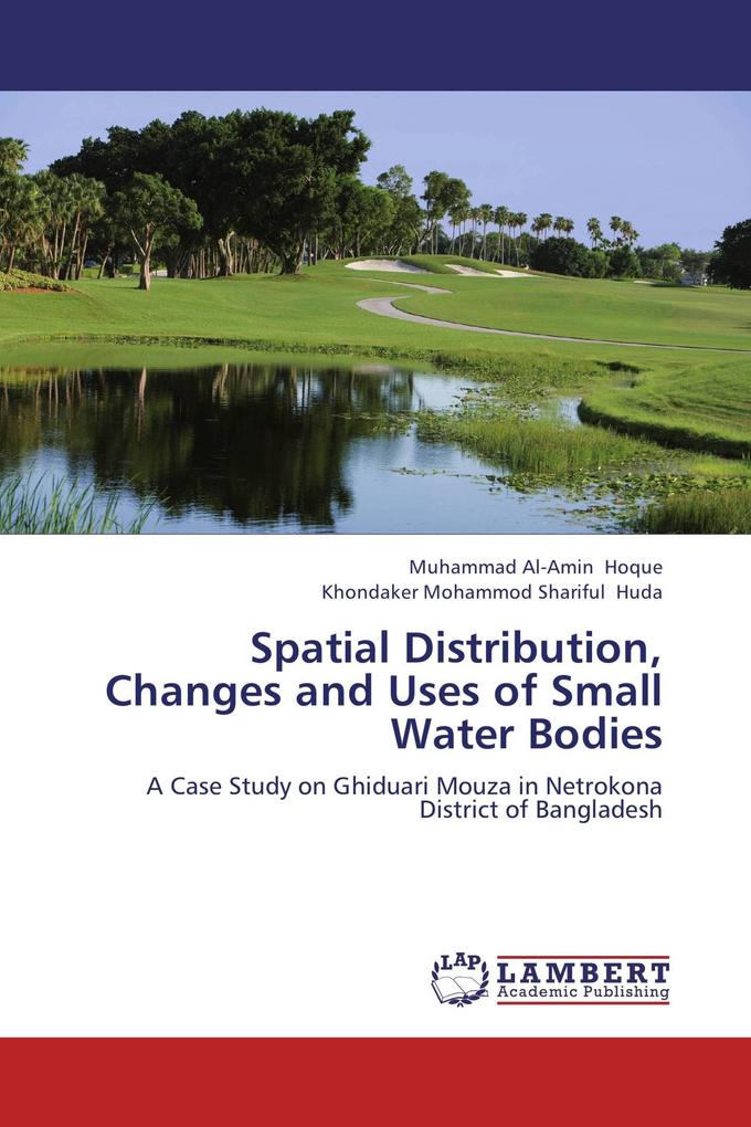 Spatial Distribution Changes and Uses of Small Water Bodies