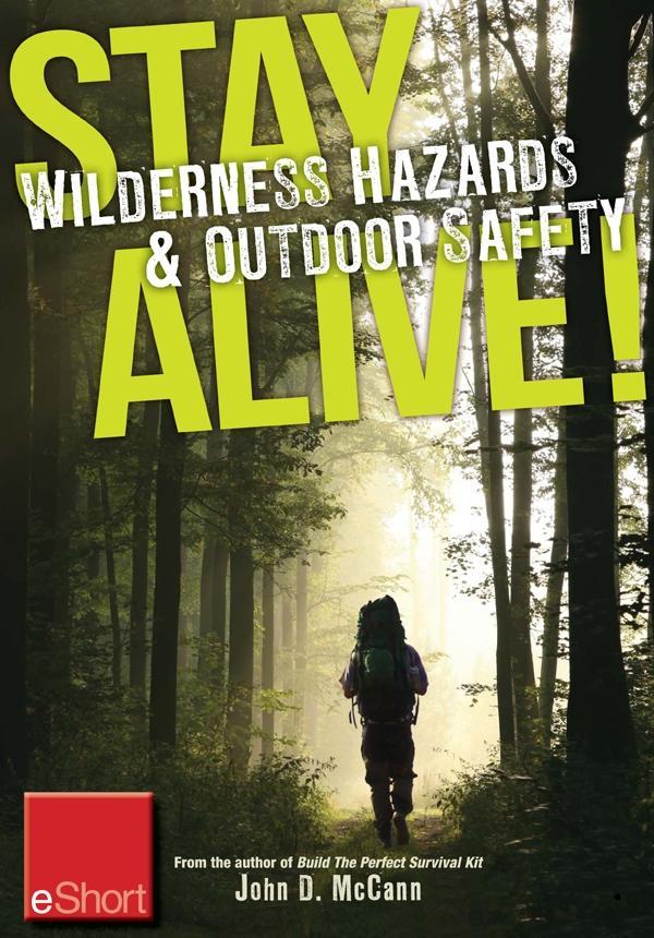 Stay Alive - Wilderness Hazards & Outdoor Safety eShort