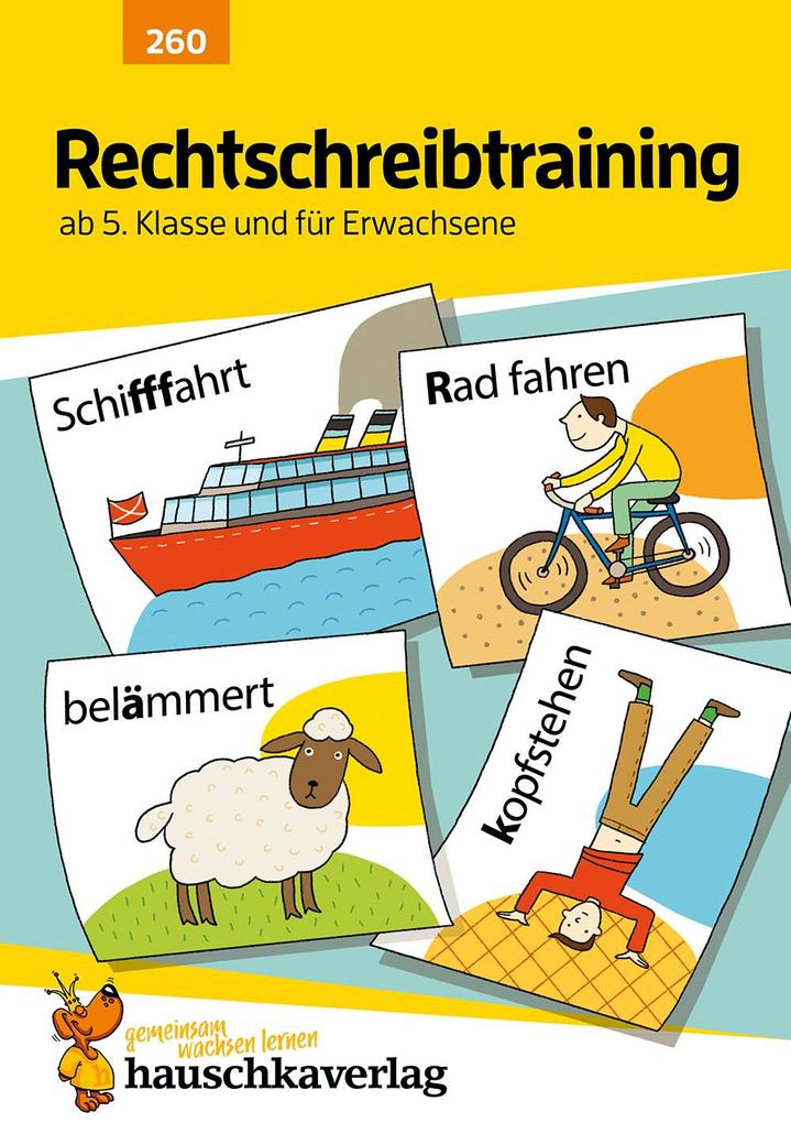 Hauschka Verlag Gmbh Rechtschreibtraining Ab 5. Klasse Und Für Erwachsene