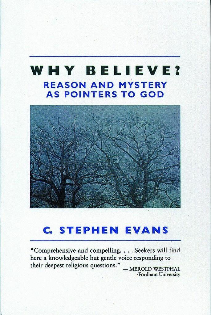 Why Believe?