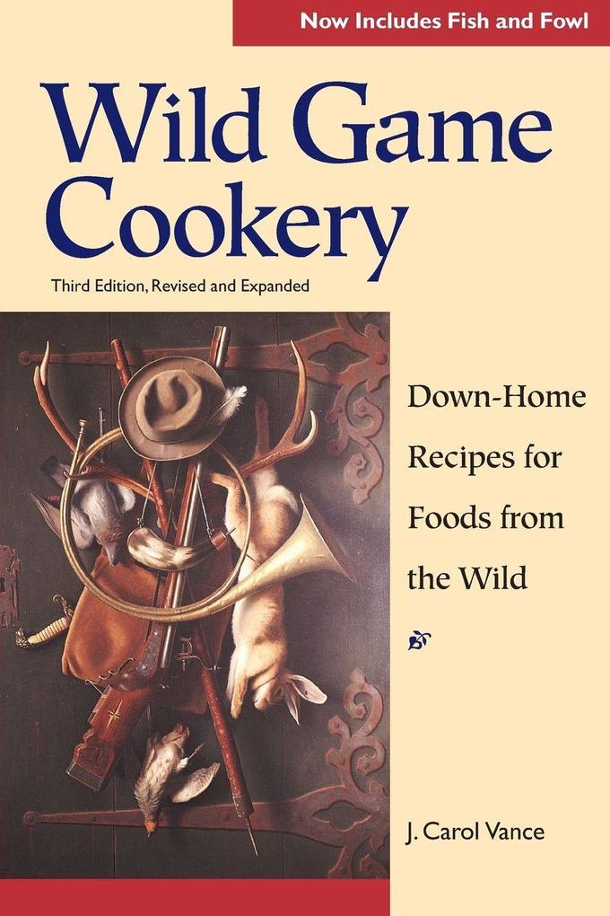 Wild Game Cookery
