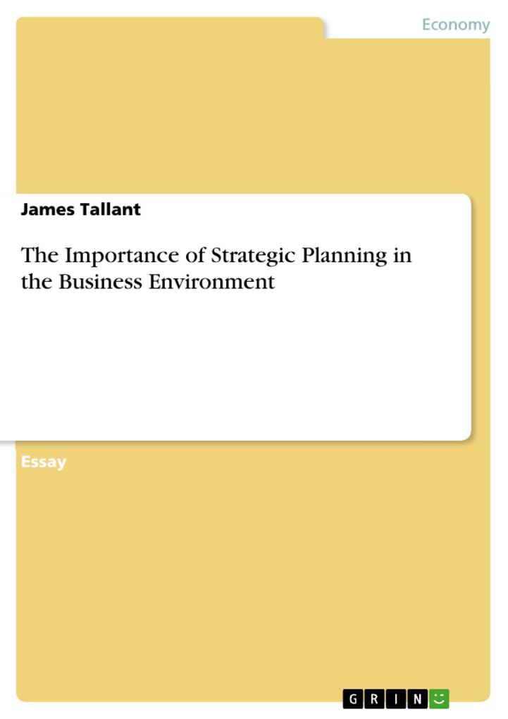 The Importance of Strategic Planning in the Business Environment