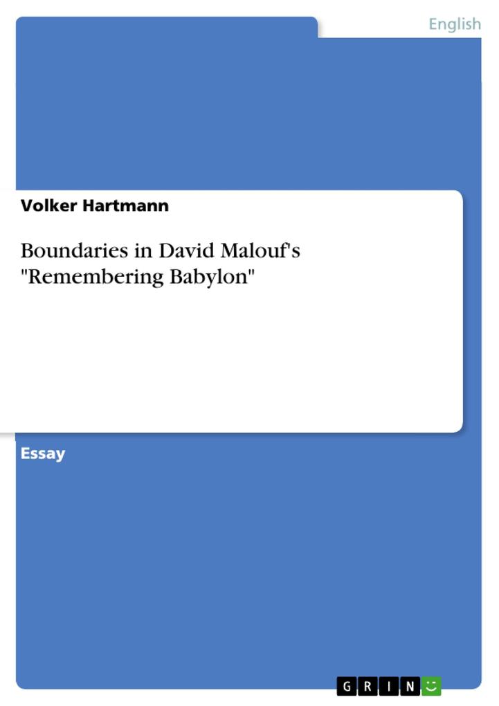 Boundaries in David Malouf‘s Remembering Babylon