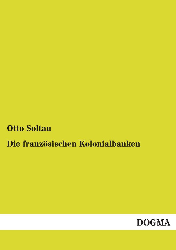 Die französischen Kolonialbanken