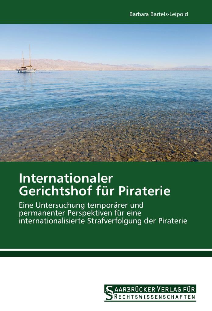 Internationaler Gerichtshof für Piraterie