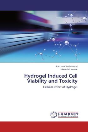 Hydrogel Induced Cell Viability and Toxicity