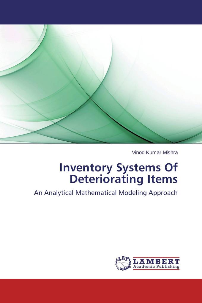 Inventory Systems Of Deteriorating Items