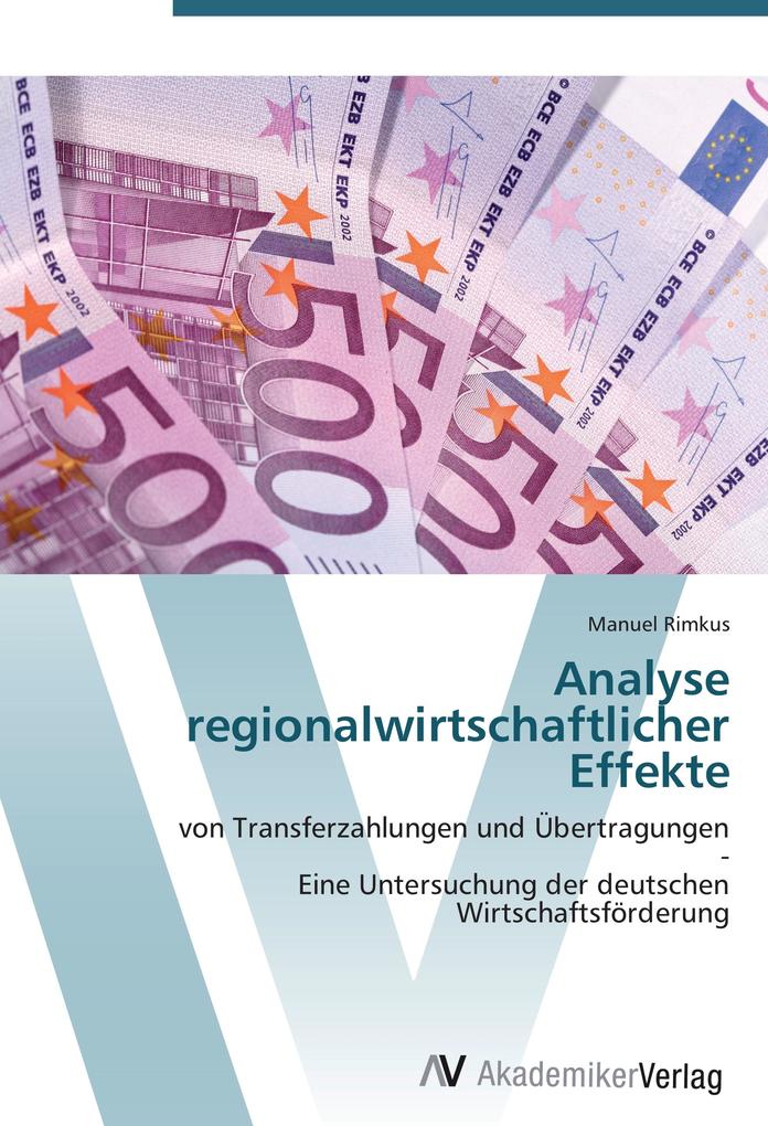 Analyse regionalwirtschaftlicher Effekte - Manuel Rimkus