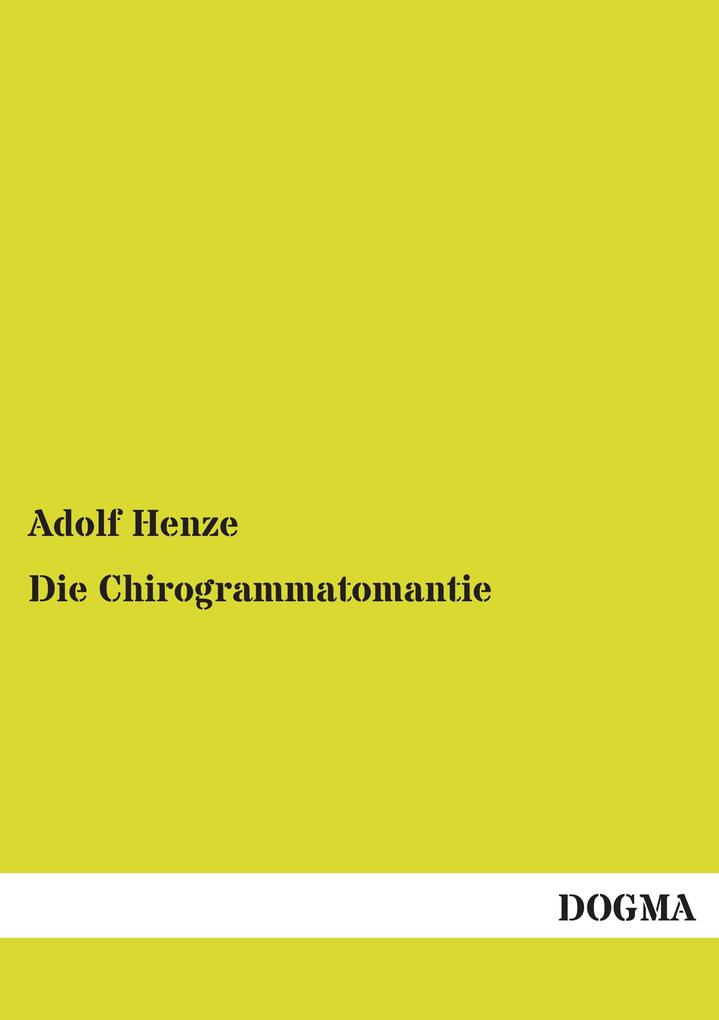 Die Chirogrammatomantie