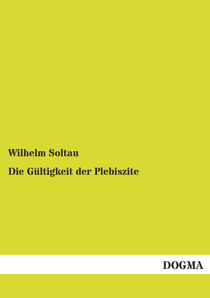 Die Gültigkeit der Plebiszite