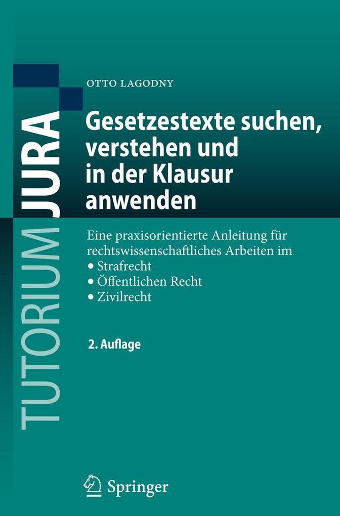 Gesetzestexte suchen verstehen und in der Klausur anwenden