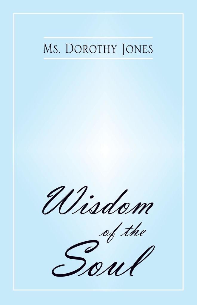 Wisdom of the Soul