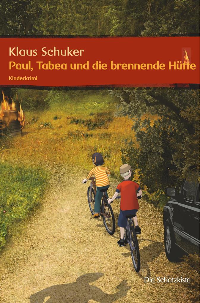 Image of Paul Tabea und die brennende Hütte